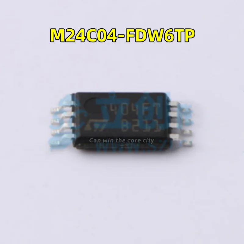 1-100 PCS/LOT New original M24C04-FDW6TP screen print 404FT package: TSSOP-8 EEPROM reservoir slug