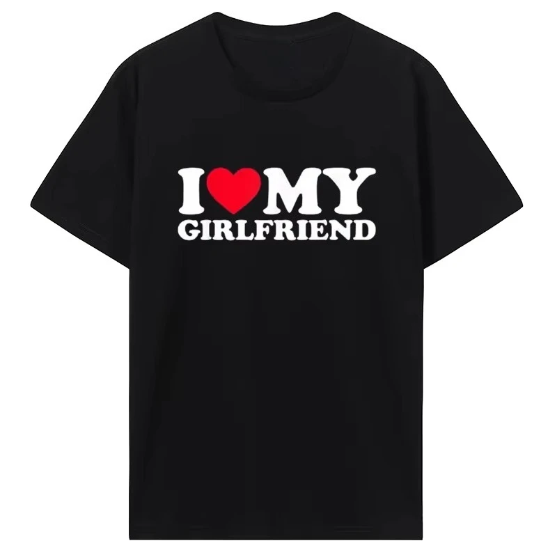2026 New I Love My Boyfriend And I Love My Girlfriend Family Matching Unisex Oversized T-Shirt Couple Matching Chest Print Tops