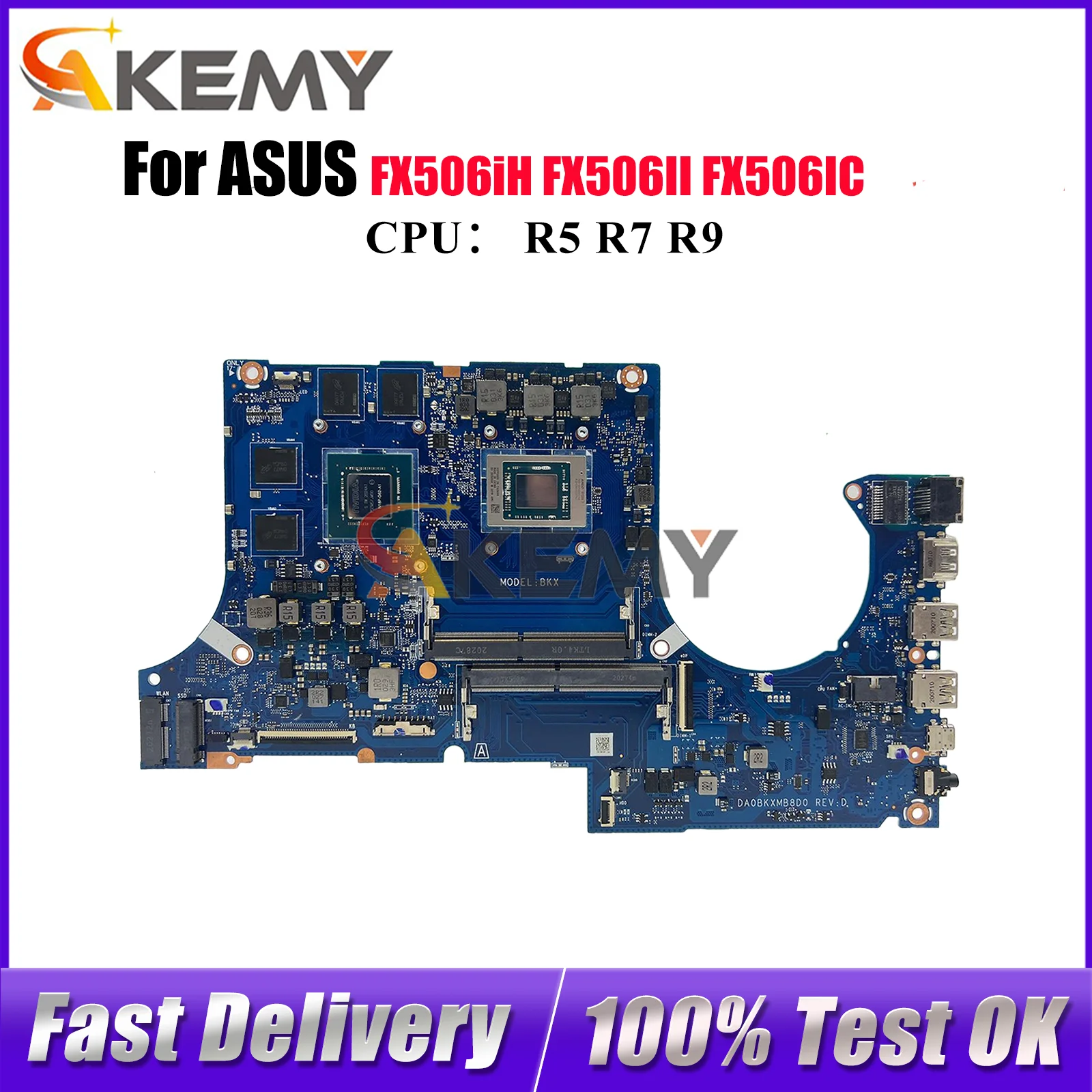 

DA0BKXMB8D0 Laptop Motherboard For ASUS TUF Gaming FA506I FX506IC FX506II FX506iH Notebook Mainboard With R5 R7 R9 CPU tests OK