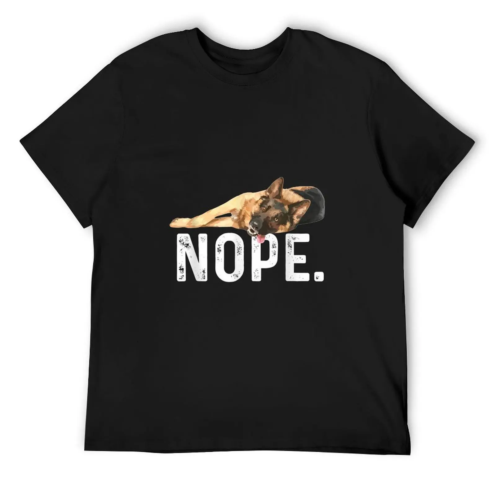 Nope Lazy German Shepherd Dog Lover T-Shirt basketball graphic tees oversized custom shirt essential t shirt Men's t-shirts