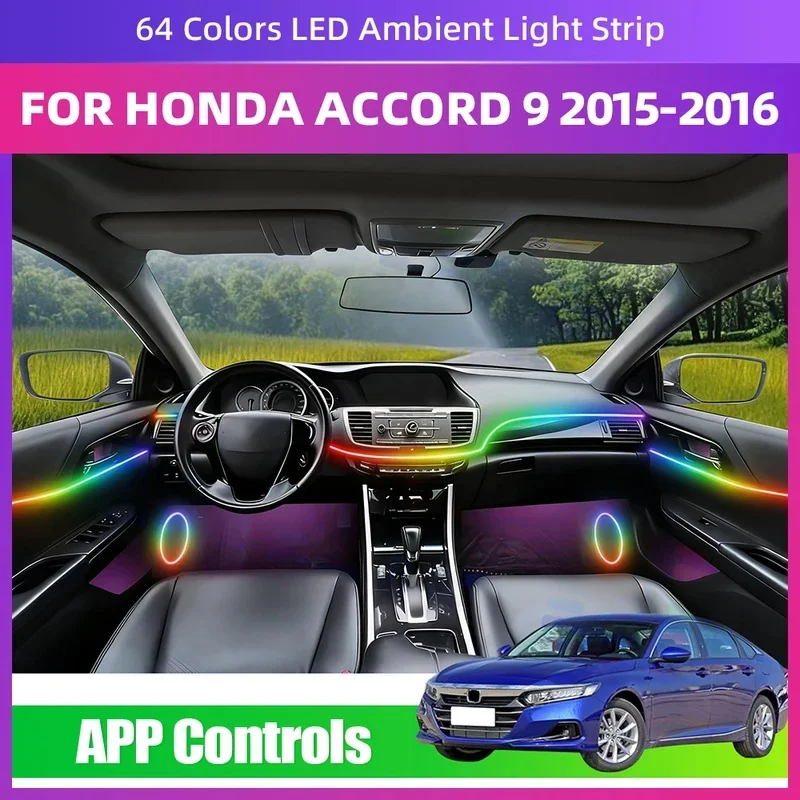 Hidden LED Interior Ambient Light Strip for Honda Accord 9th Gen, 64 Colors APP Control Multi Modes Car Decoration Atmosphere La