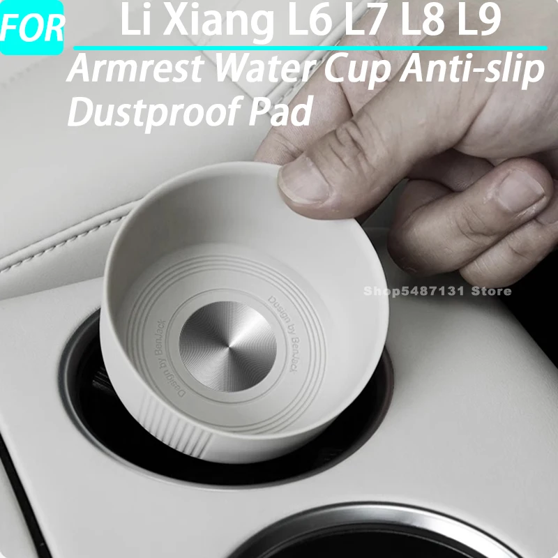 Car Armrest Water Cup Anti-slip Dustproof Pad for Li Xiang L6 L7 L8 L9 Interior Accessories 2024 2025