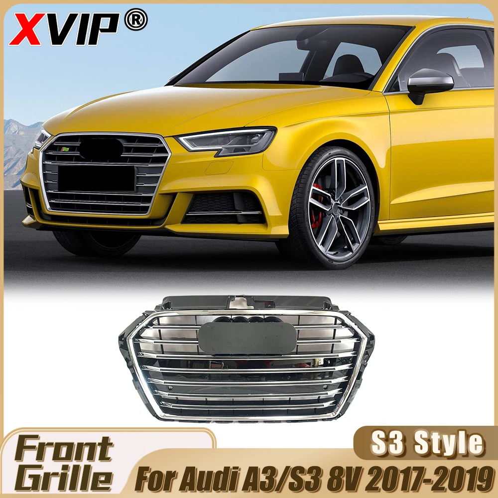 

XVIP Chrome Black S3 Style Upper Grille For Audi A3 S3 8V 2017-2019 Sedan High Quality ABS Bumper Grill Body Kits Exterior Parts