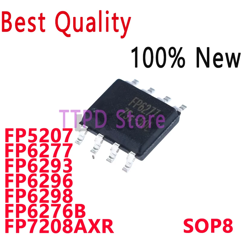 5/PCS New Original FP5207 FP6277 FP6293 FP6296 FP6298 XR-G1 FP6276BXR-G1 FP7208AXR-G1 SOP8 Power Chip In Stock