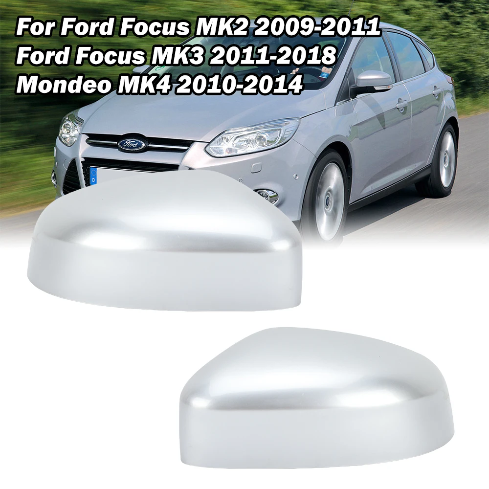 Side Mirror Housing Cover For Ford Focus MK2 2009-2011 MK3 2011-2018 Mondeo MK4 2010-2014 Silver Rearview Mirror Cap Accessories