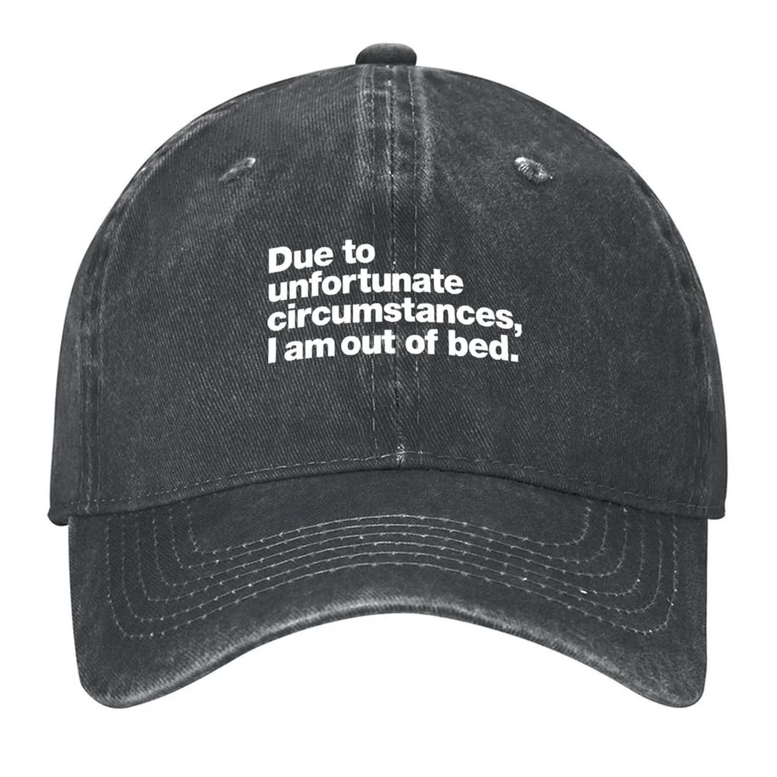 

Due to unfortunate circumstances, I am out of bed. Baseball Cap derby hat fishing caps man Ball Cap Anime Mens Women's