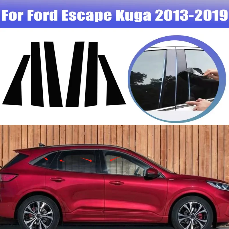 

6pcs For Ford Escape Kuga 2013-2019 2014 2015 Window Trim Covers Center Film Column B C Pillar Posts Sticker Car Accessories