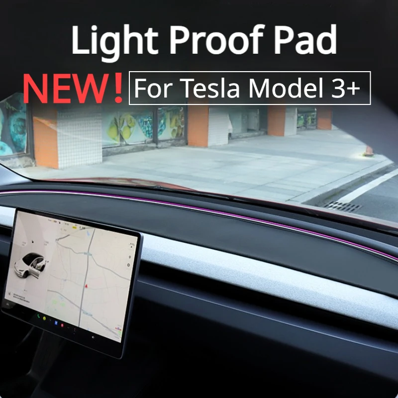 Light Proof Pad for Tesla Model 3  Highland 2024 Dashboard Mat Cover Heat Insulation Protective Pad Sunshade Mats Accessories