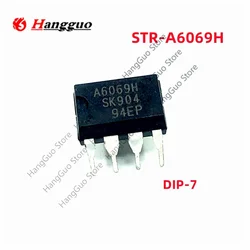 10 pçs/lote original STR-A6069H stra6069h stra6069 a6069h a6069 dip-7 ic chip melhor qualidade