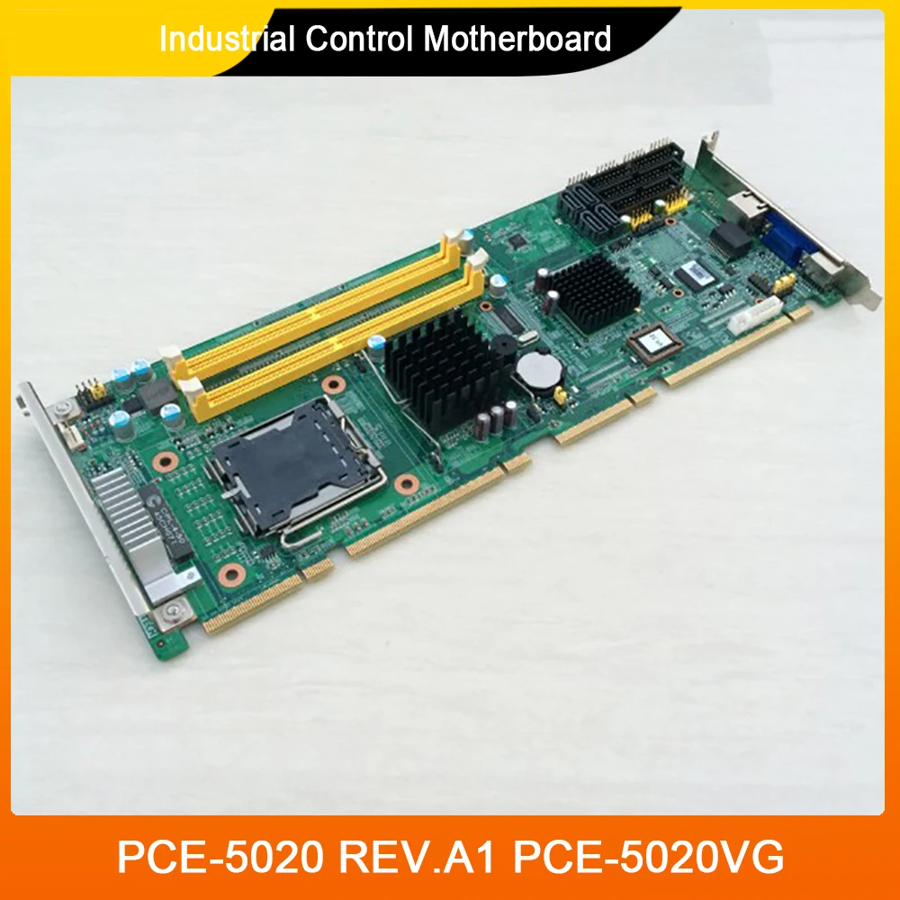 

PCE-5020 REV.A1 PCE-5020VG For Advantech With CPU Memory Industrial Control Motherboard