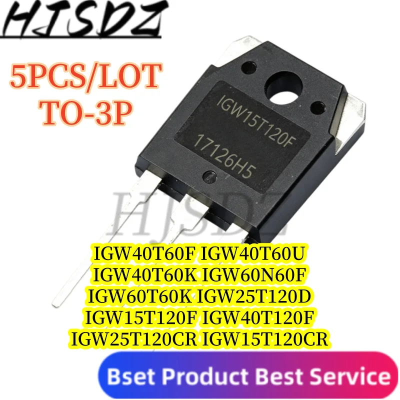 TO-3P【5PCS/LOT】IGW15T120F IGW15T120CR IGW40T60F IGW40T60U IGW40T60K IGW60N60F IGW60T60K IGF25T120D IGF25T120CR IGF40T120F