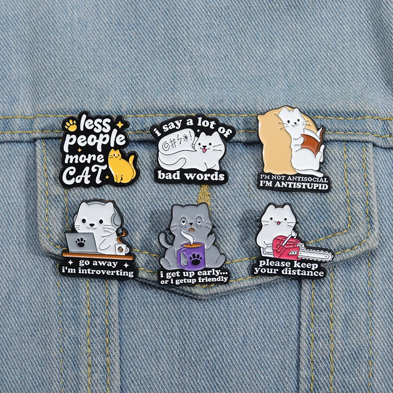 Cartoon Cat Enamel Pins Cute Animal Funny Phrase Brooches Lapel Badge Backpack Clothes Jewelry Accessories Gift for Friends