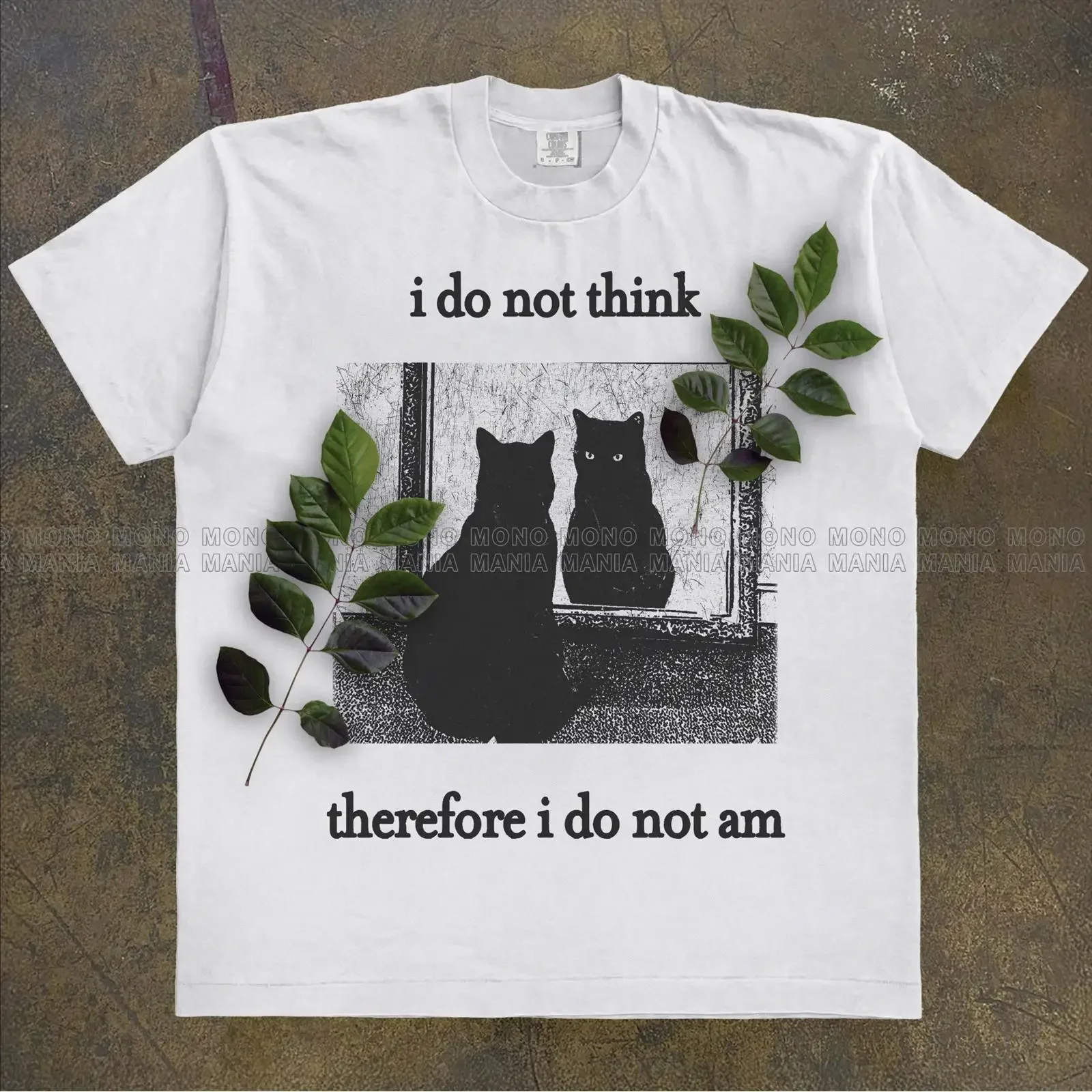 I Do Not Think Therefore Am Black Cat Meme Sarcastic Funny Goth Weird Silly T Shirt vintage Washed streetwear Stretched Unisex