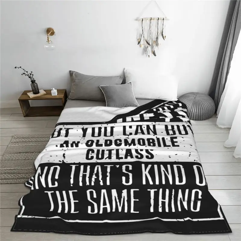 You Can'T Buy Happiness Oldsmobile Cutlass Blanket Luxury Textile Comfortable Bedding Throws Sleeping Sheets