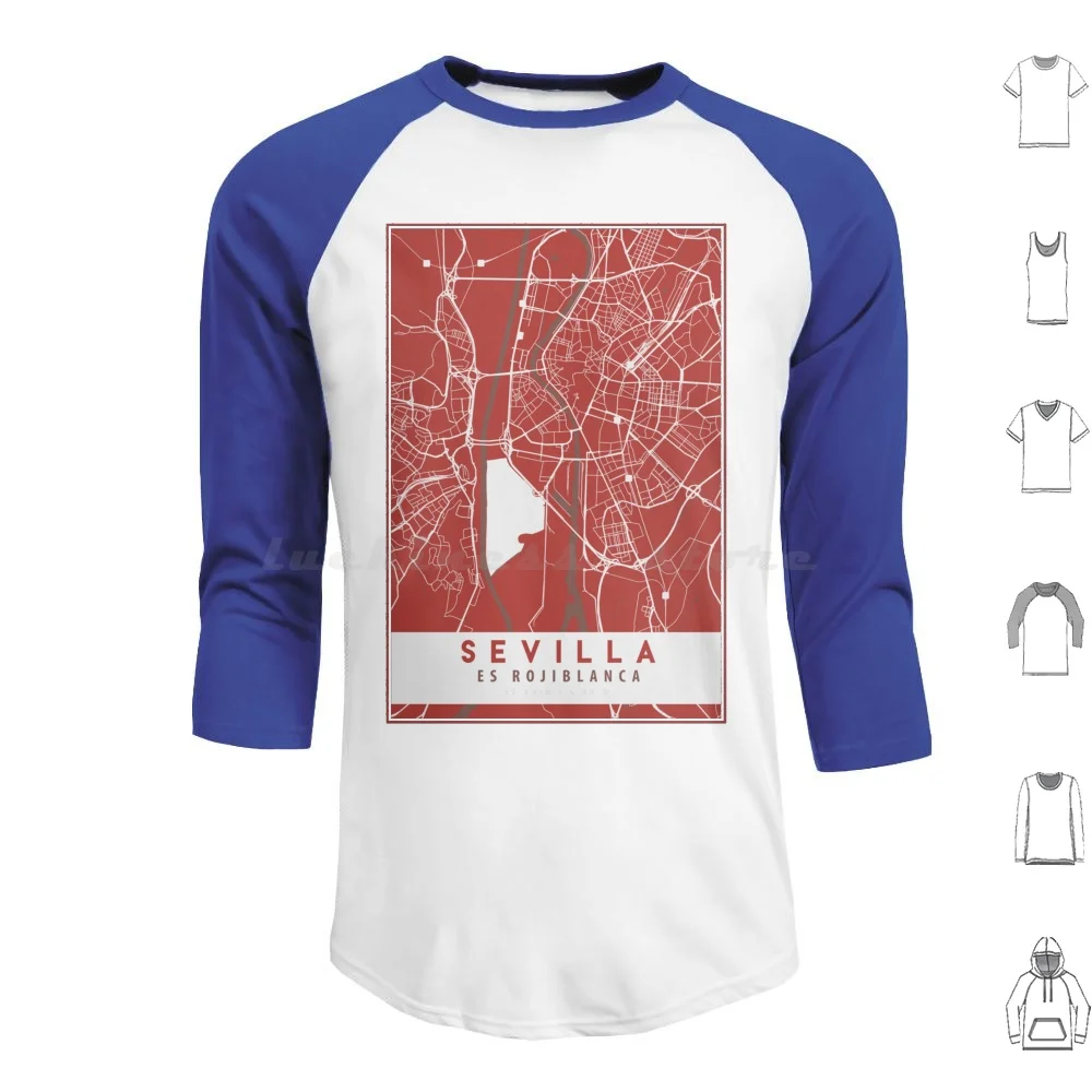 Sevilla Es Rojiblanca-Seville-Street Map Hoodies Long Sleeve Sevilla Seville Spain Espa ? A Rojiblanca Andalucia