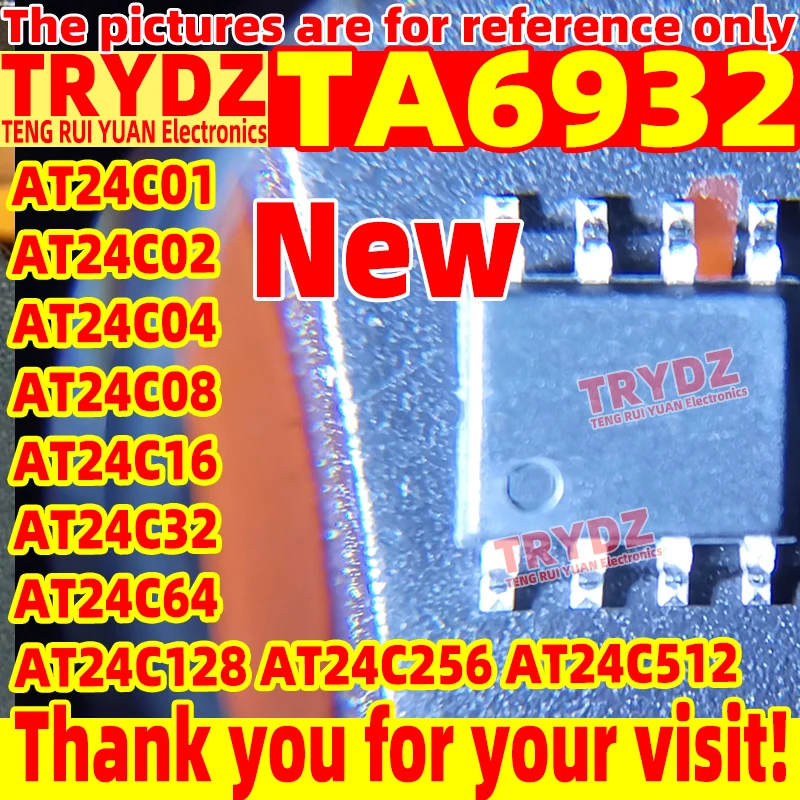 50-10pcs New TA6932 SOP32 / AT24C01 AT24C02 AT24C04 AT24C08 AT24C16 AT24C32 AT24C64 AT24C128 AT24C256 AT24C512 SOP8
