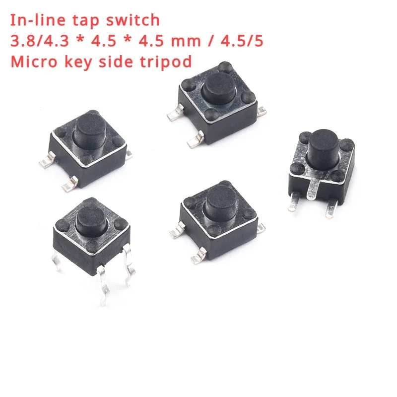 SMD direct insertion light touch switch 4.5 * 4.5 * 3.8/4.3/4.5/5MM micro button edge three pins