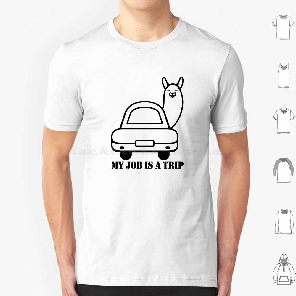 My Job Is A Trip-Ll… - image