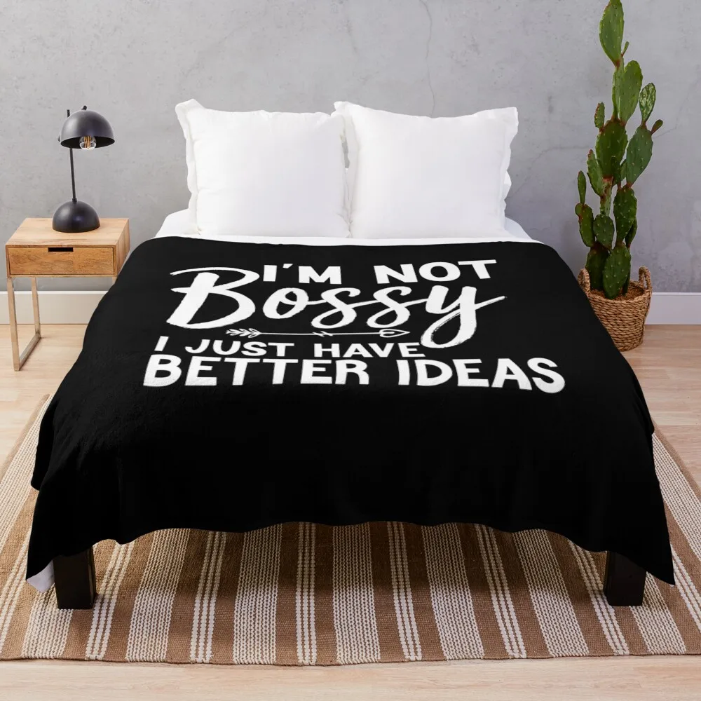 i'm not bossy i just have better ideas Throw Blanket Furry Plaid Blankets