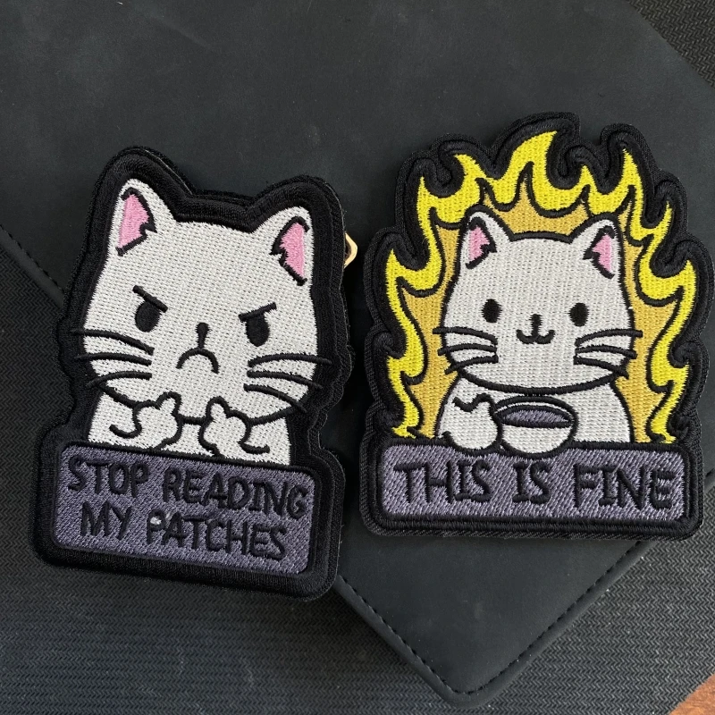 STOP READING MY PATCHES Despise Cats Morale Badge Embroidered Armband This Is Fine Catch Fire Kitty Tactical Backpack Sticker