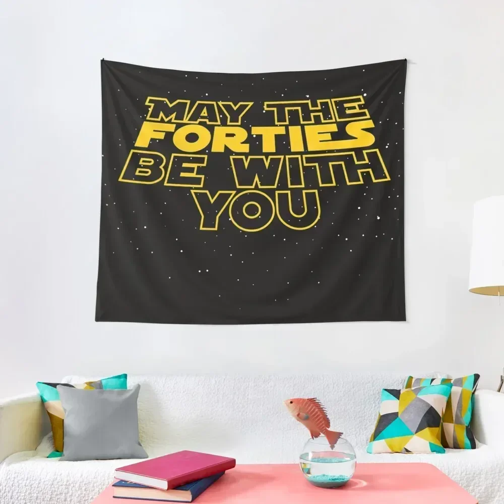 

May the Forties Be With You Funny 40th Birthday Gift Tapestry Mushroom Room Ornaments Tapestry
