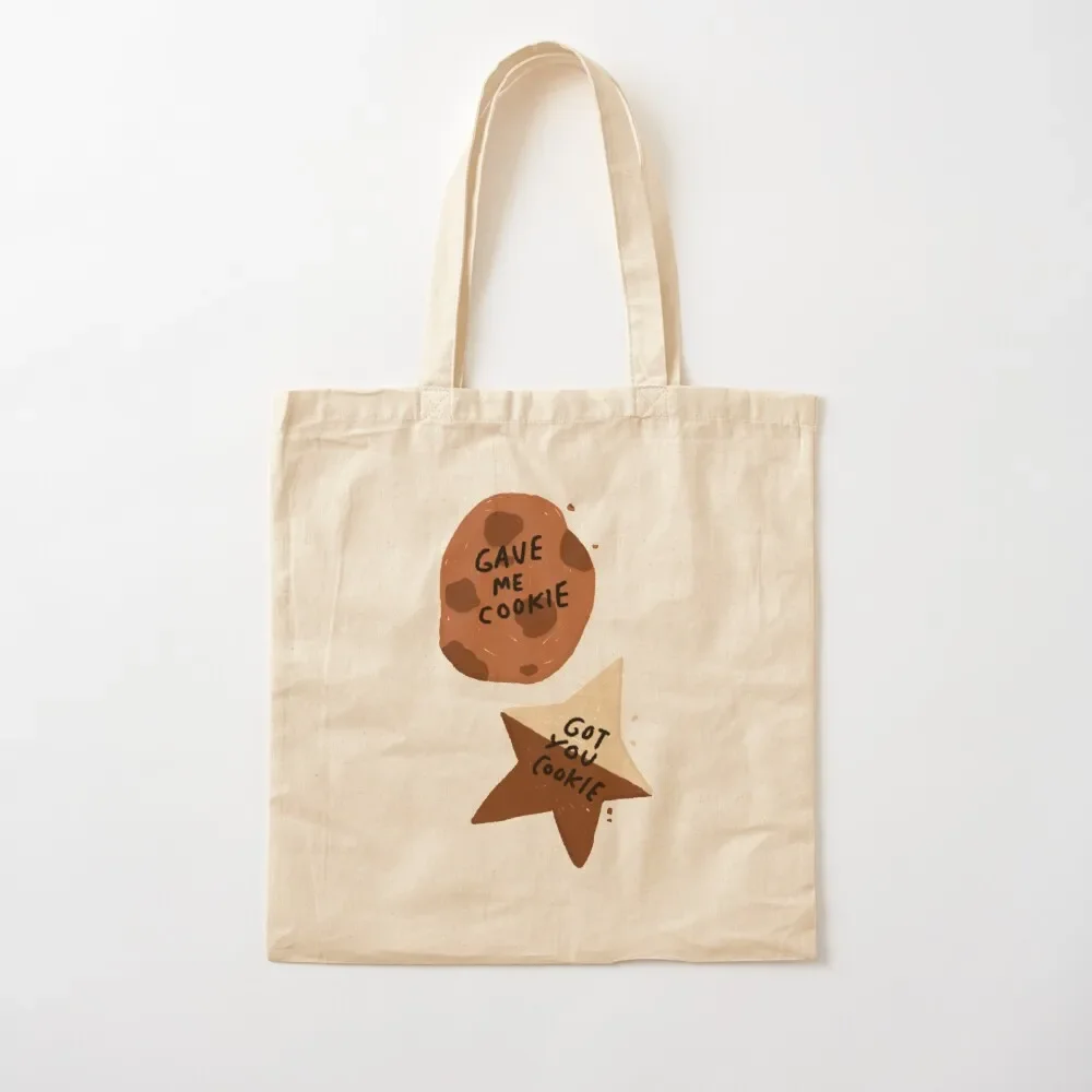 

Gave Me Cookie Got You Cookie Tote Bag custom canvas bag Women's handbag cute pouch bag Portable shopping