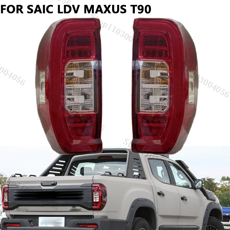 Tail Light Assembly For SAIC LDV MAXUS T90 2021 Car Rear TailLight Brake Warning Reversing Lamp Car Accessories