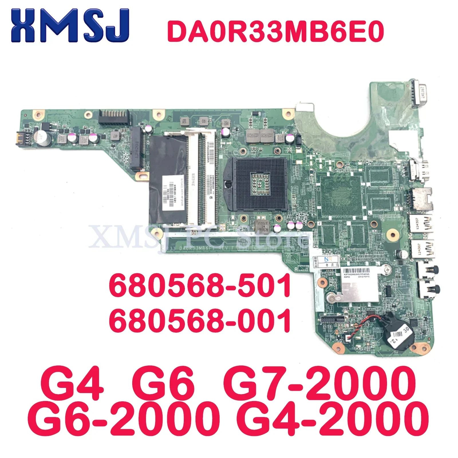 

XMSJ For HP Pavilion G4 G6 G7-2000 G6-2000 G4-2000 Laptop Motherboard DA0R33MB6E0 680568-501 680568-001 HM76 Main Board