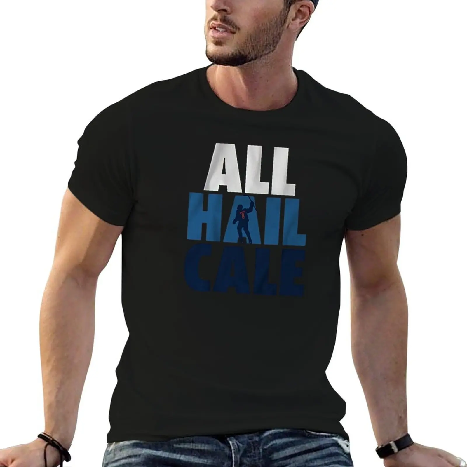 

All Hail Cale T-Shirt t shirts cotton 100% man graphic t shirt T-Shirt