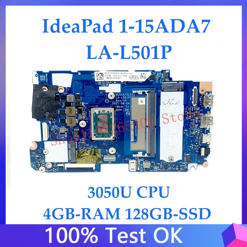 GLS1A/GLS1B LA-L501P Mainboard For Lenovo IdeaPad 1-15ADA7 Laptop Motherboard 5B21D69263 W/ 3050U CPU 4GB-RAM 128GB-SSD 100%Test