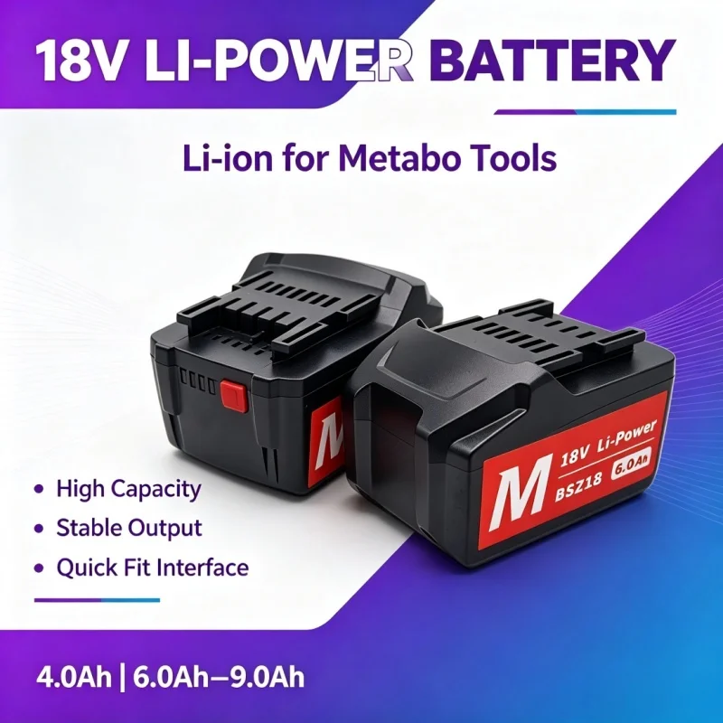 18V 4.0Ah 6.0Ah 9.0Ah High‑Performance Lithium‑ion Battery Perfectly Compatible With Metabo Stable Durable Replacement Battery