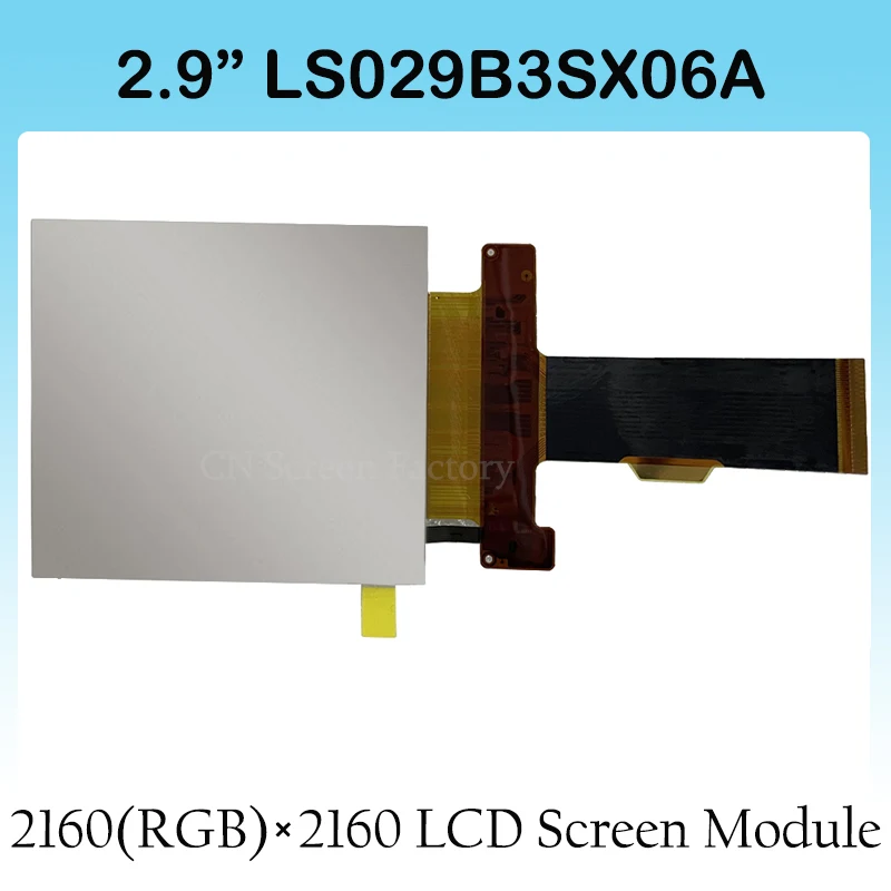 2.9 Inch 2160×2160 LS029B3SX06A LCD Screen Original for Sharp 4S3P WLED Backlight Source Model Brand New Tested