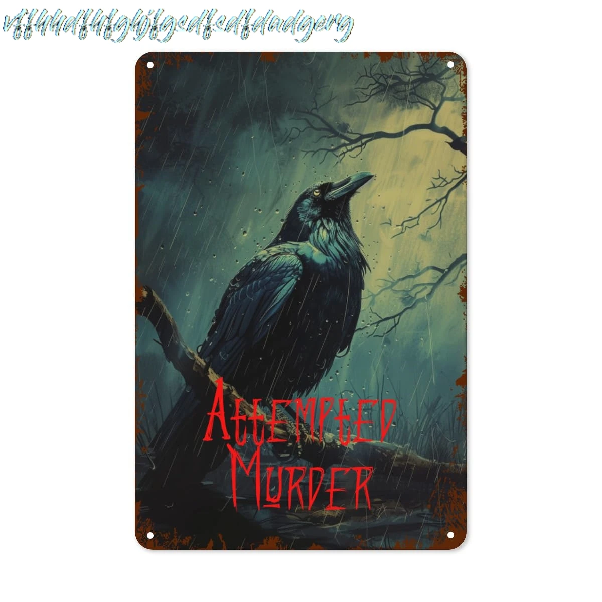 Raven Tin Sign - 8x12 Inch - Retro Halloween Tin Sign Metal Wall Decor Attempted Murder Poster Vintage Tinplate Sign for Ho sign