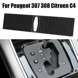 1Pc Car Automatic Transmission Gear Shift Dust Cover Shift Lever Panel Trim Strip For Peugeot 307 308 2008 408 Citroen AT4/AT6