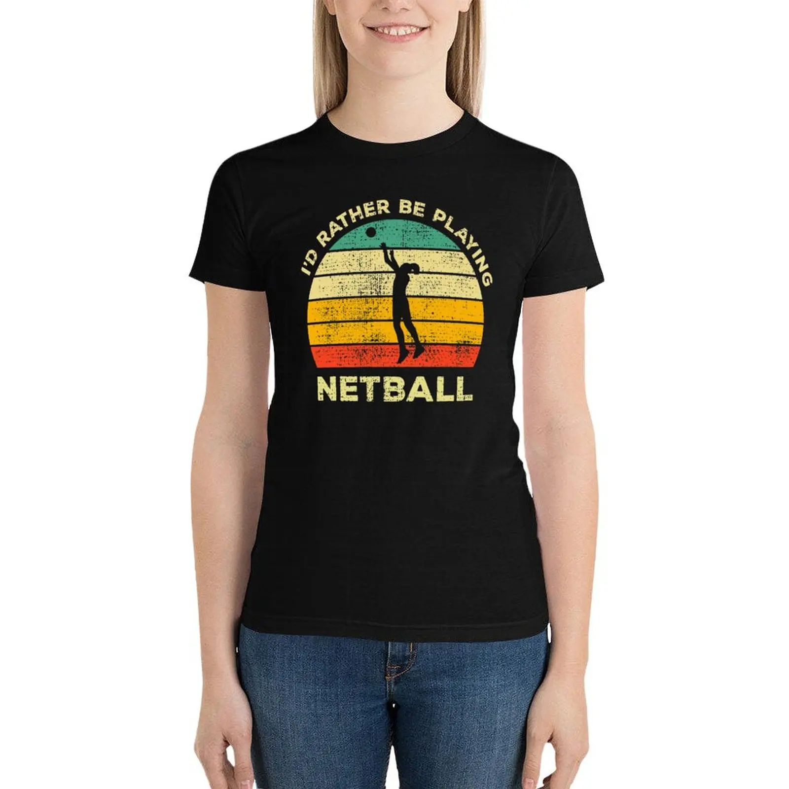 I’d Rather Be Playing Netball Vintage Gift For Netball Lovers T-Shirt aesthetic clothes oversized Women's t-shirt