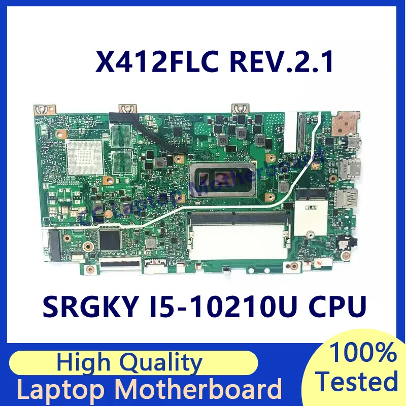 

X412FLC REV.2.1 Mainboard For Asus Laptop Motherboard With SRGKY I5-10210U CPU High Quality 100% Fully Tested Working Well