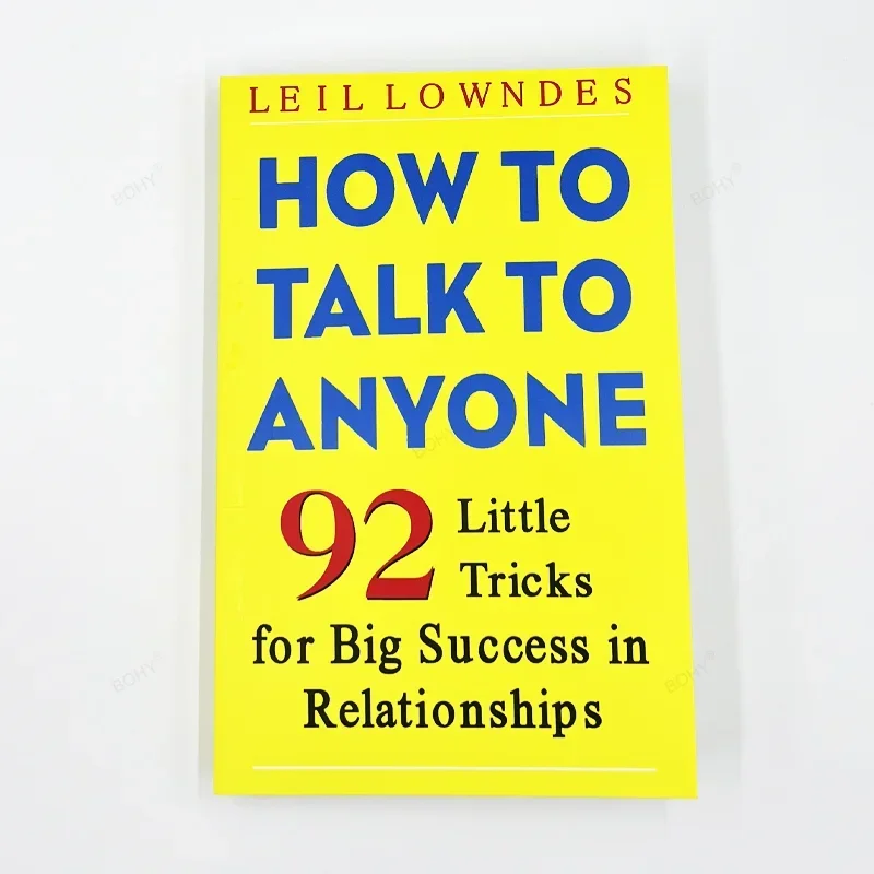 How To Talk To Anyone 92 Little Tricks for Big Success  in Relationships