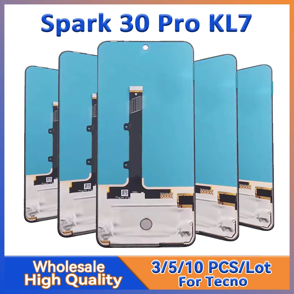 

Wholesale 3/5/10 pieces Lot For Tecno Spark 30 Pro KL7 Lcd Display Screen With Touch Mount Replacement