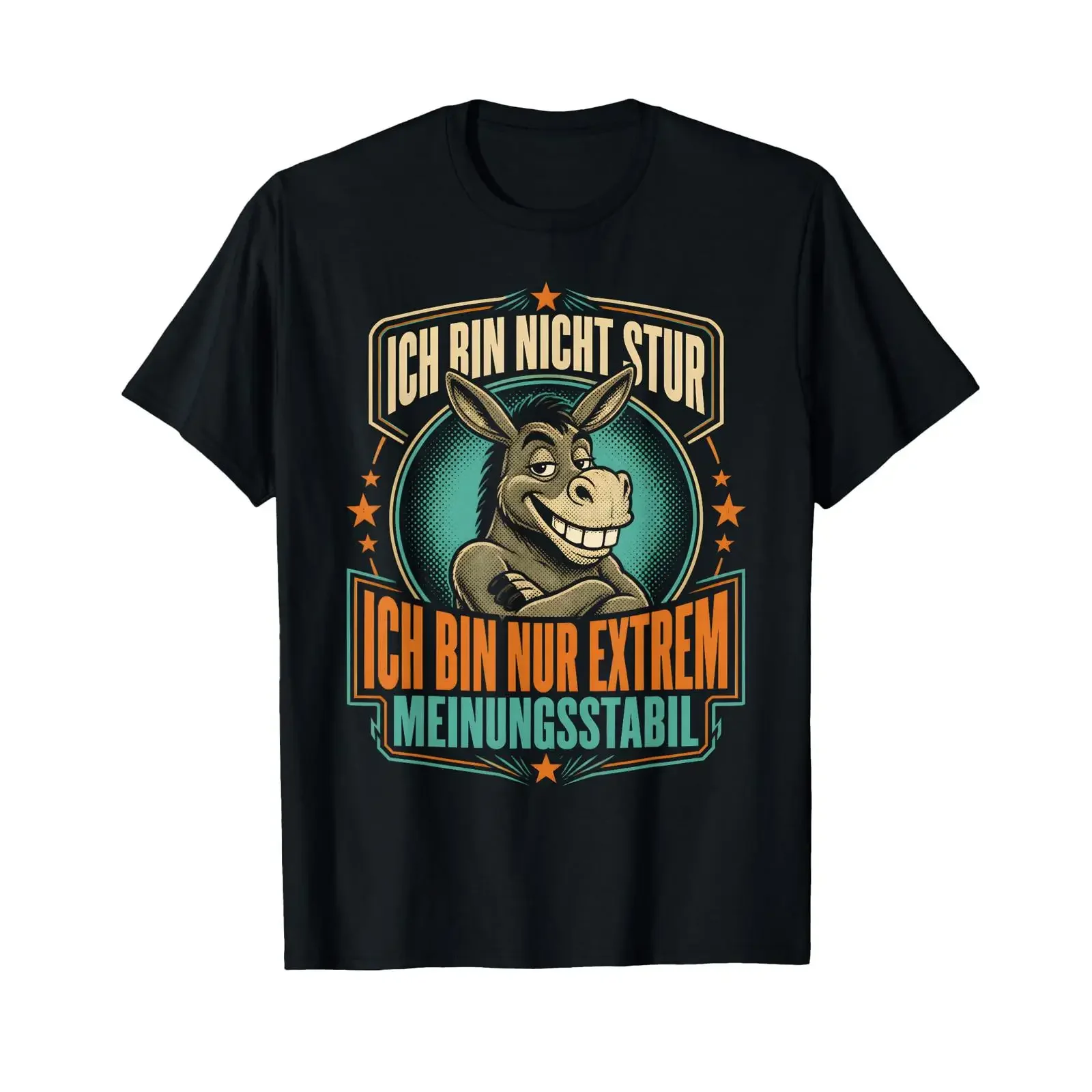 I'm not stubborn just opinionated Sarcasm Irony T Shirt vintage Washed Top For Everyday Wear Versatile streetwear Stretched