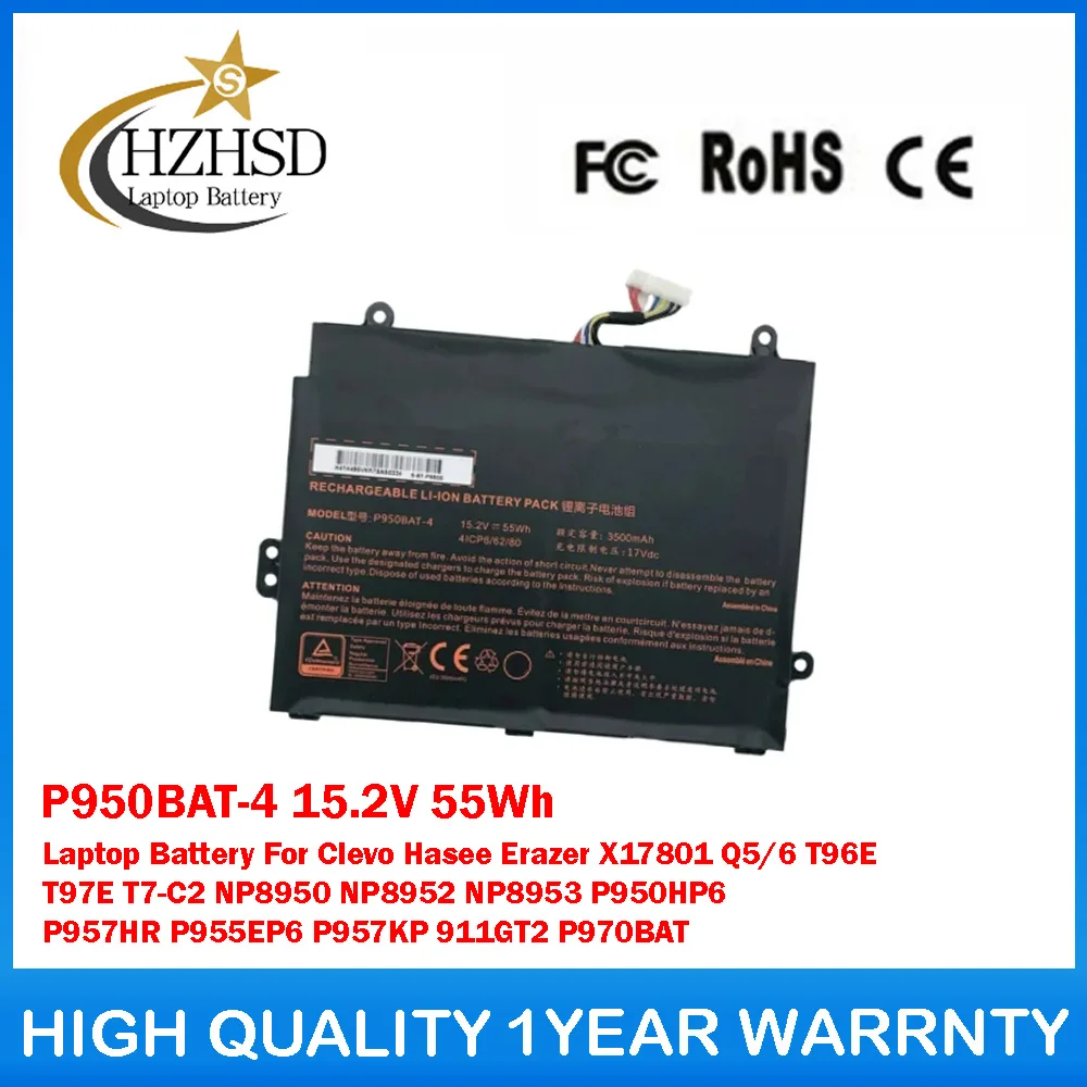 

P950BAT-4 15.2V 55Wh Laptop Battery For Clevo Hasee Erazer X17801 Q5/6 T96E T97E T7-C2 NP8950 NP8952 NP8953 P950HP6 P957HR