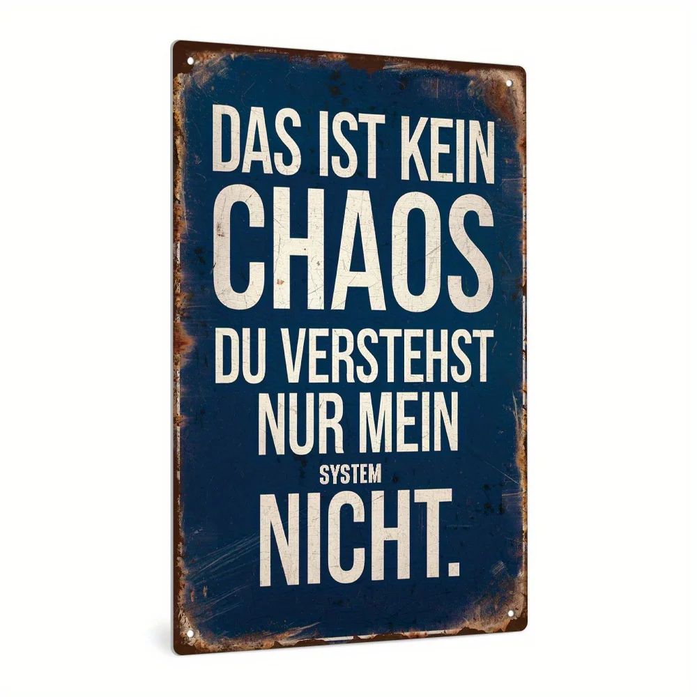 Putuo Decor 1pc German Funny Sarcastic Quotes Vintage Metal Tin Sign, That'S Not Chaos You Don'T Understand My System, Wall Art