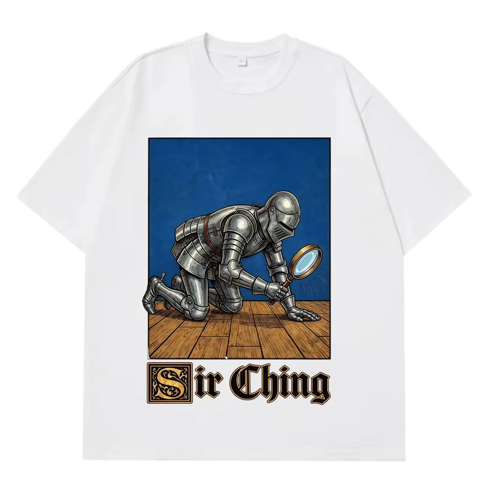 Sir Ching Funny Knight Meme T-shirts Men Women Fashion Harajuku T-shirt Short-sleeved Loose Casual Cotton Ashion T-shirts Tops