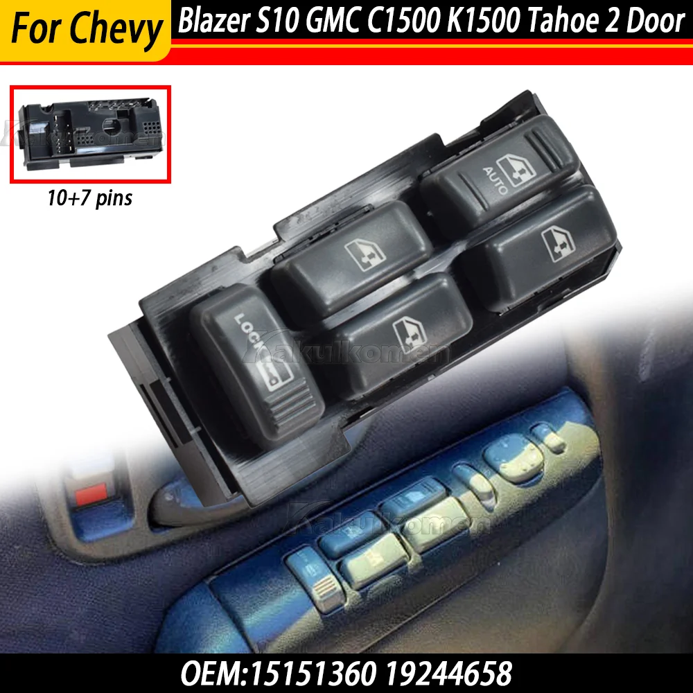 15151360 Power Window Switch Button 19244658 For Chevrolet Blazer Suburban S10 Tahoe GMC Jimmy Sonoma Yukon Cadillac Escalade