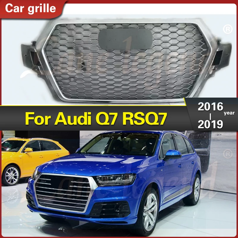 For Audi Q7 2016-2019 for RSQ7 Style Auto Front Grille Racing Grills Car Upper Bumper Hood Mesh Body Kit Accessories ABS Grid