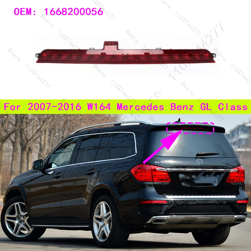 

For 2007-2016 W164 GL Class Mercedes Benz Tail High Mount Brake Lamp Stop Light 1668200056