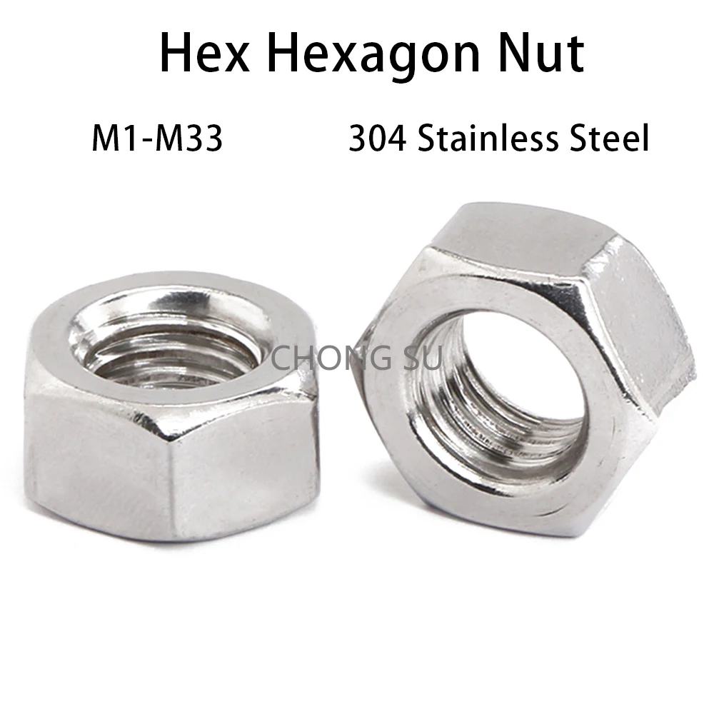 

High Quality Nuts M1 M1.2 M1.4 M1.6 M2 M2.5 M3 M3.5 M4 M5 M6 M8 M10 M12-M27 M30 M33 304 Stainless Steel Hex Hexagon Nut DIN934