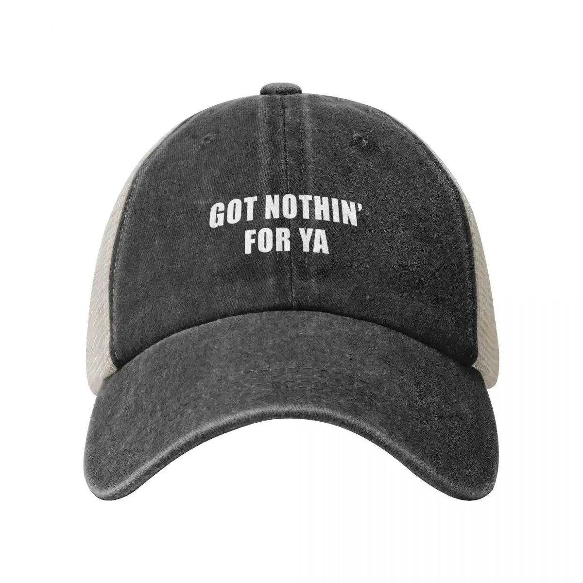 Got Nothin' For Ya - Jeff Probst Quote Baseball Cap Luxury Cap Fashion Beach fashionable Mountaineering Men's Luxury Women's