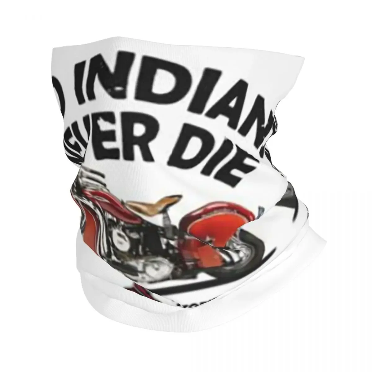 Motorcycle Motor Old Indians Never Die Bandana Neck Cover Printed Wrap Scarf Multi-use Balaclava Outdoor Sports Unisex Adult