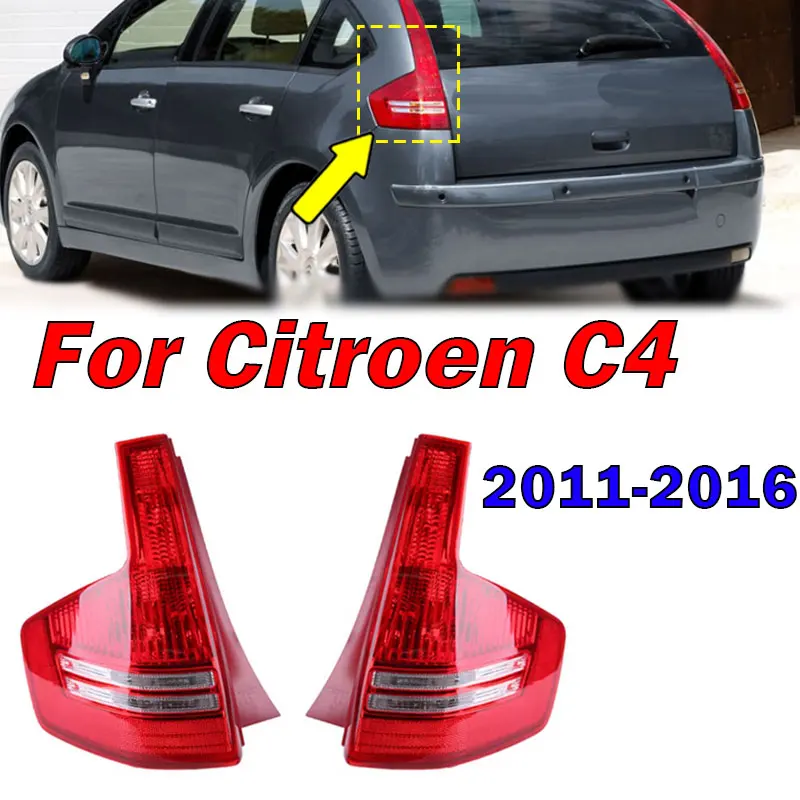 

Car Accessories For Citroen C4 2011-2016 Rear Tail Light Brake Lamp Signal Lamp Taillight Housing Replacement parts Without Bulb