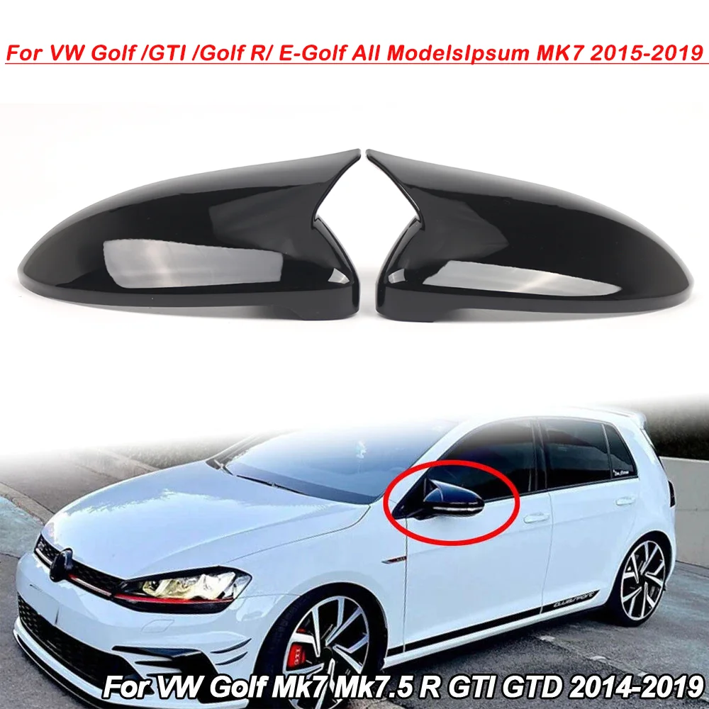 

1 Pair Replacement Gloss Black Car Side Wing Mirror Caps Cover For VW Golf Mk7 Mk7.5 R GTI GTD 2014 2015 2016 2017 2018 2019